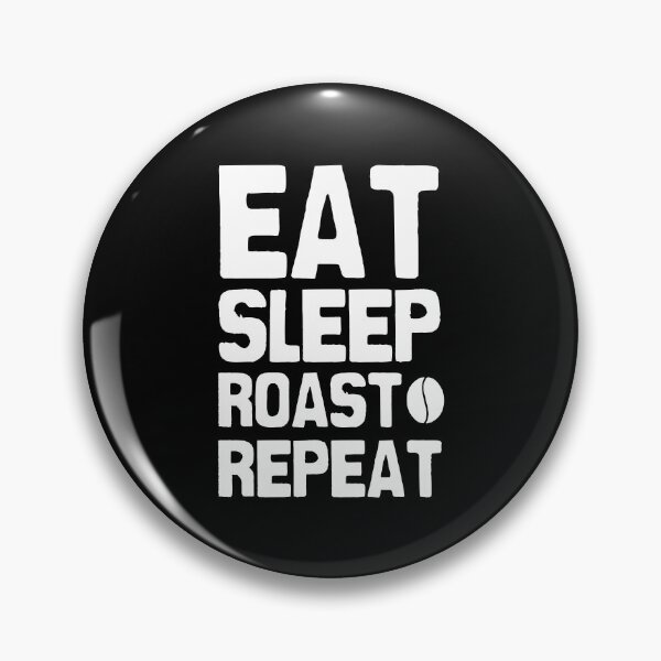 Item preview, Eat sleep roast repeat designed and sold by Statim.