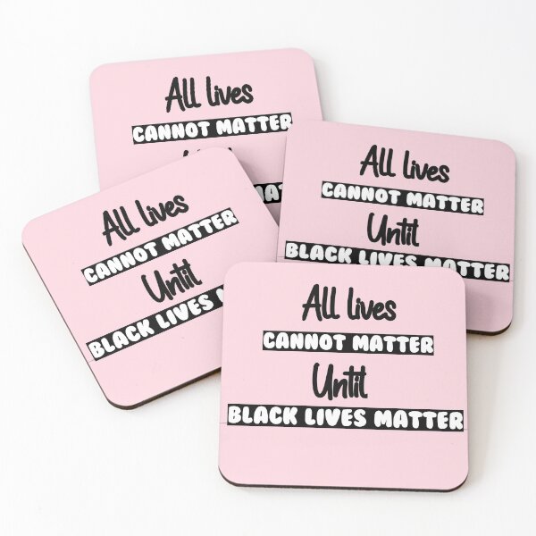 Item preview, All lives cannot matter until black lives matter designed and sold by Jennyaesthetic.