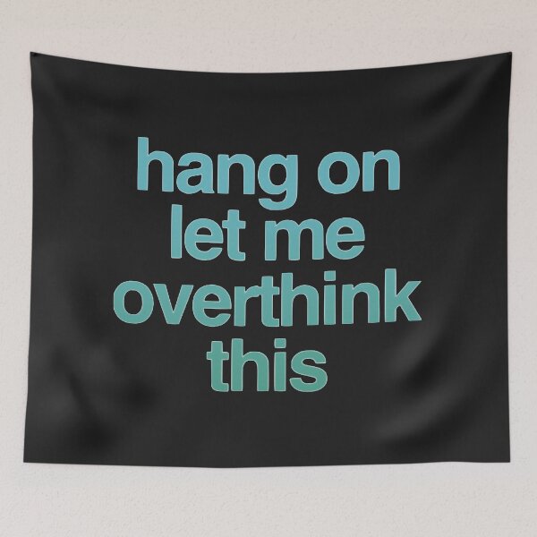 Item preview,  Hang On Let Me Over Think This designed and sold by loveoceanair.