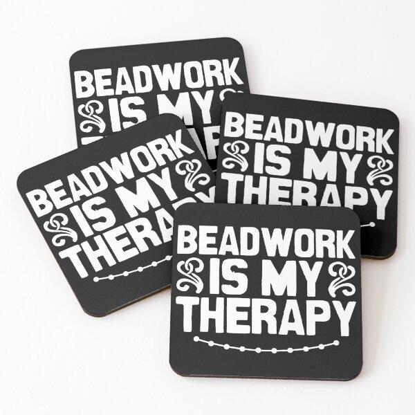 Item preview, Beadwork is my therapy designed and sold by Statim.