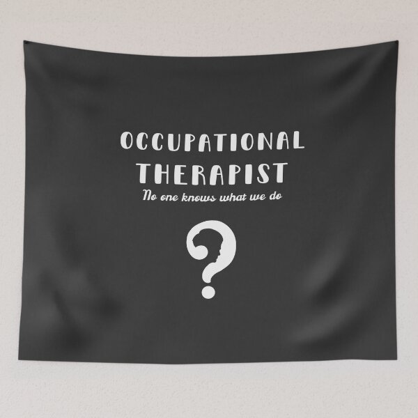 Item preview, Occupational Therapist #3 - No one knows what we do (white) designed and sold by Millenial Designs.