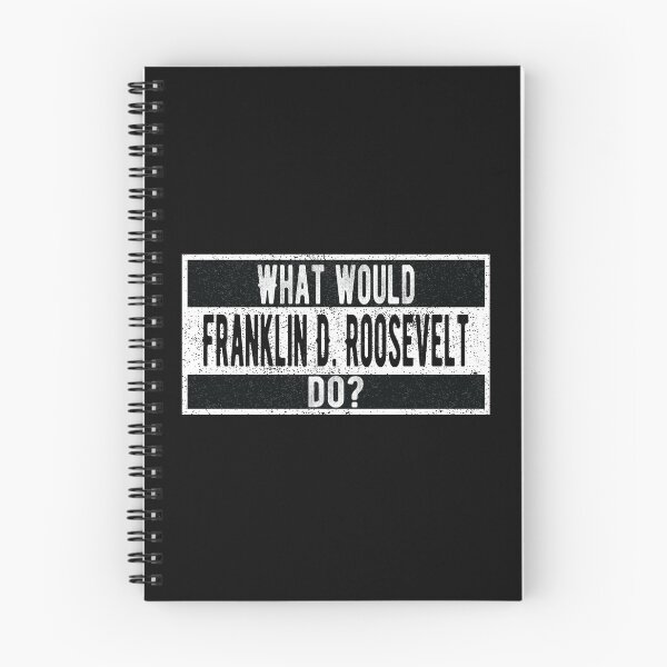 Aperçu de l'œuvre Que ferait Franklin D Roosevelt? créée et vendue par lolquotes.