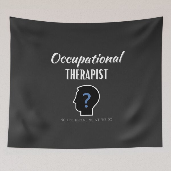 Item preview, Occupational Therapist #5 - No one knows what we do (white) designed and sold by Millenial Designs.