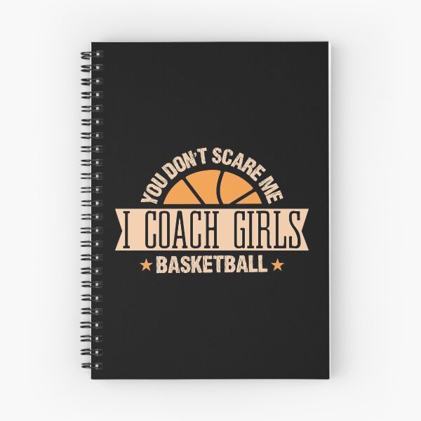 Item preview, You Don't Scare Me I Coach Girls Basketball Team Homecourt MVP Player Sports Shooting Coach Ring Ball Shoot Teea designed and sold by shirti.