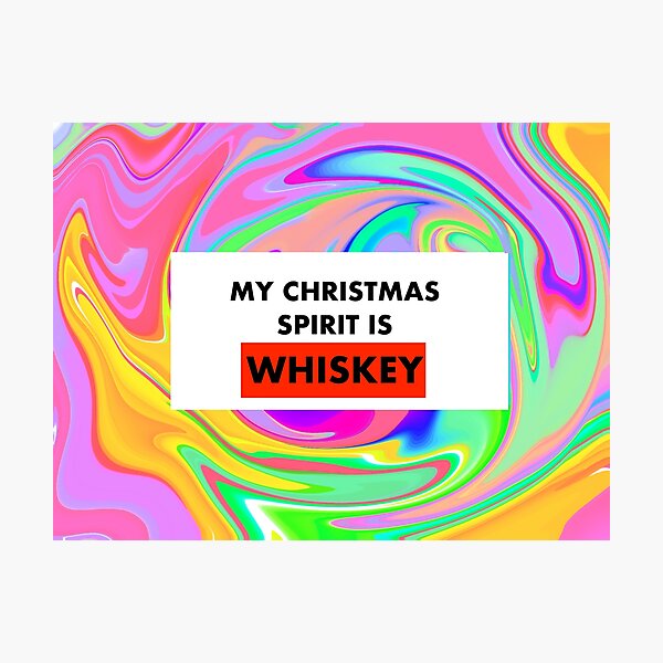 Item preview, my christmas spirit is whiskey designed and sold by sarina G.