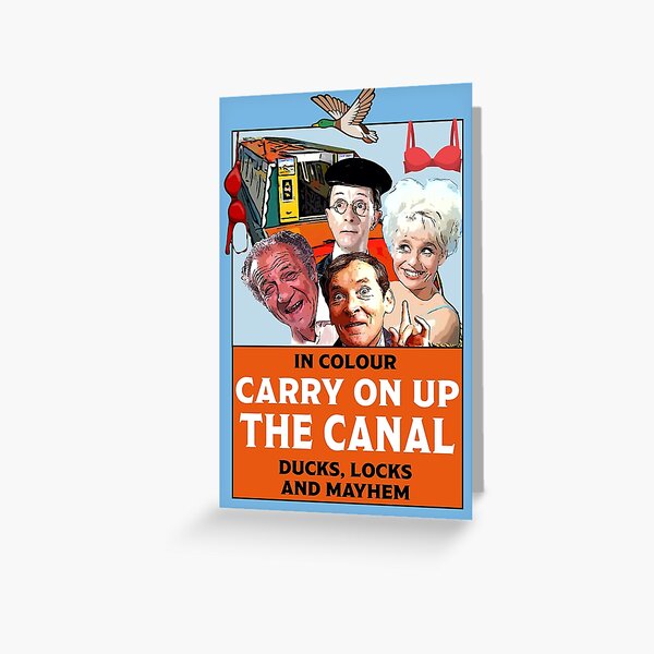 Funny Narrowboat - Canalboat Gifts - Carry On Up The Canal - British Canals - UK Narrowboats Greeting Card