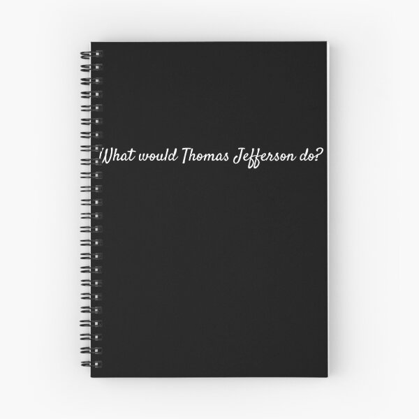 Item preview, What would Thomas Jefferson do? designed and sold by lolquotes.
