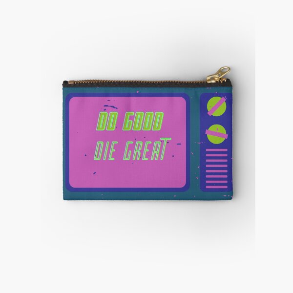 Item preview, Do Good Die Great designed and sold by FadsBoo.