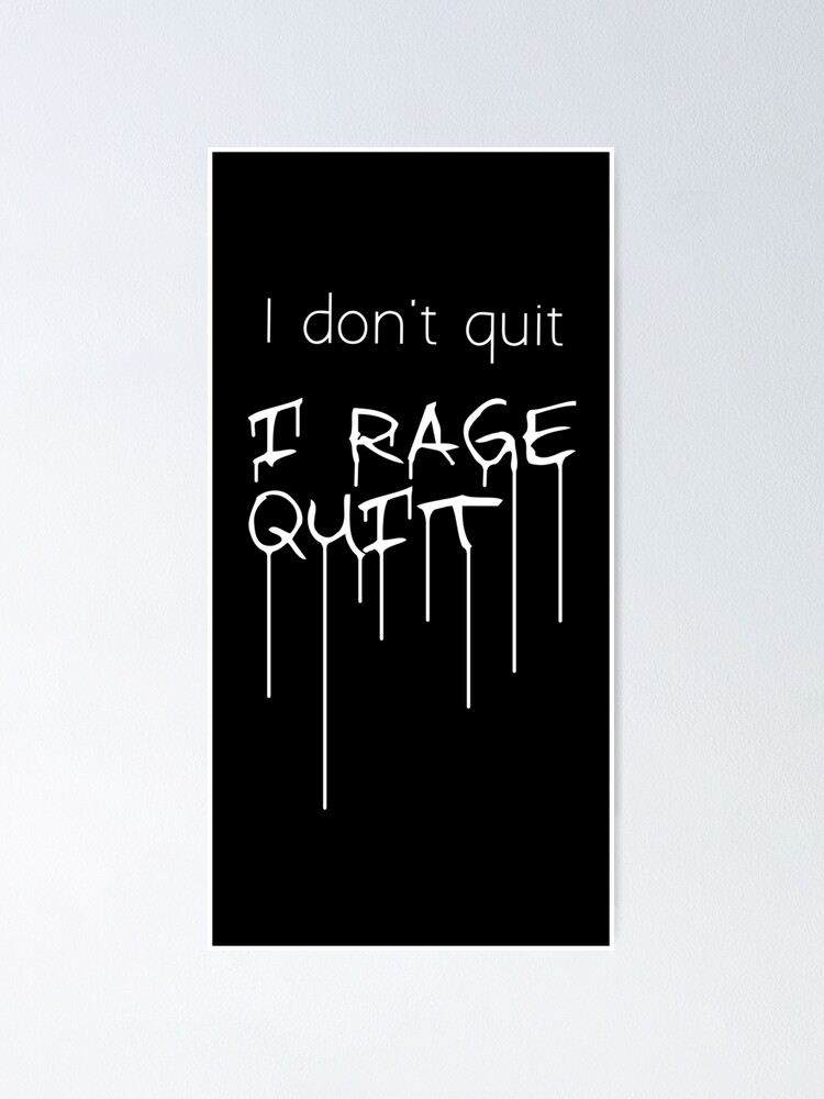 Better Posters: “Rage quit” and poster designs