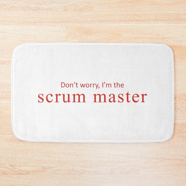 Item preview, Don't worry, I'm the scrum master designed and sold by svanaerschot.