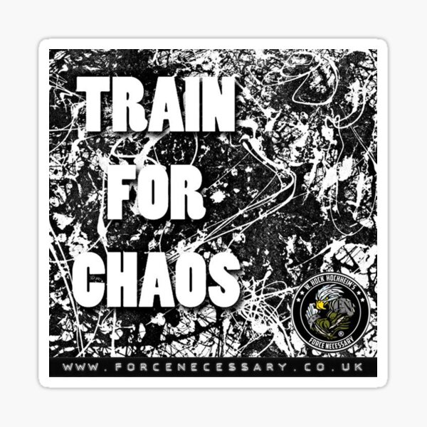 Train For Chaos Sticker