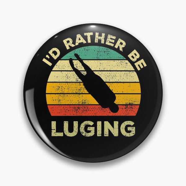 Item preview, I’d Rather Be Luging Vintage Gift For Lugers designed and sold by JokeGysen.