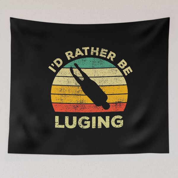 Item preview, I’d Rather Be Luging Vintage Gift For Lugers designed and sold by JokeGysen.