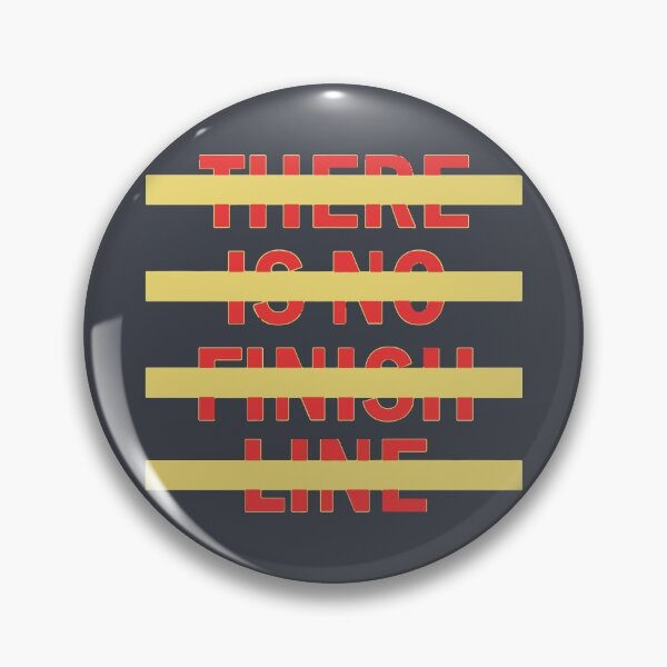 Item preview, There is no finish line designed and sold by designdroplet.