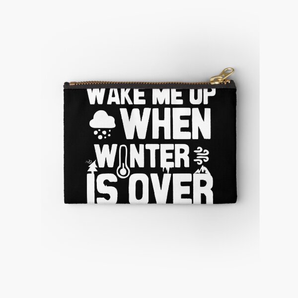 Item preview, Wake me up when winter is over designed and sold by Statim.