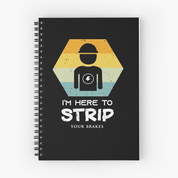 Item preview, I'm Here to Strip Your Brakes Cute Electrician Gift ideas designed and sold by Brother's Clothing.