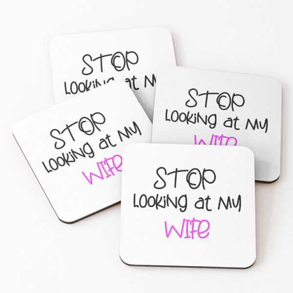 Item preview, STOP LOOKING AT MY WIFE FUNNY GIFT designed and sold by karibov.