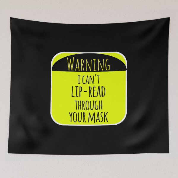 Item preview, Warning i can't lip-read through your mask designed and sold by Design-Maniya.