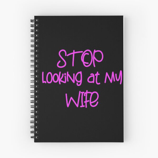 Item preview, STOP LOOKING AT MY WIFE FUNNY GIFT designed and sold by karibov.