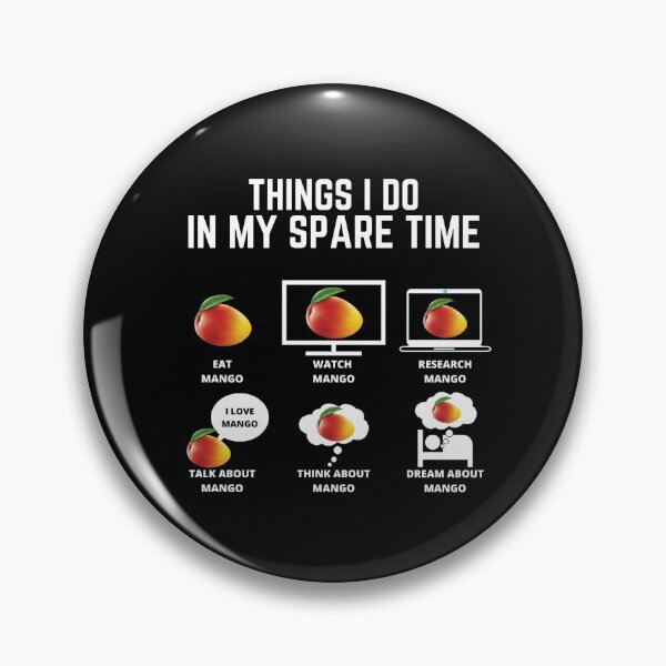 Item preview, Mango Things I do in my spare time designed and sold by onewordcash.
