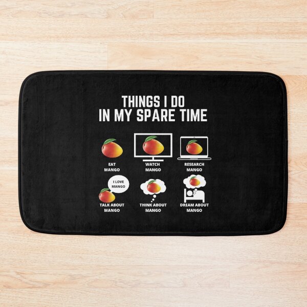 Item preview, Mango Things I do in my spare time designed and sold by onewordcash.