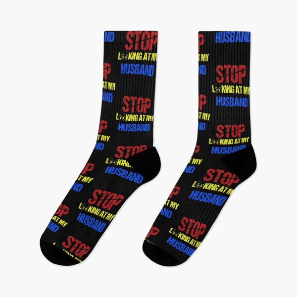 Item preview, FUNNY,STOP LOOKING AT MY HUSBAND GIFT designed and sold by karibov.