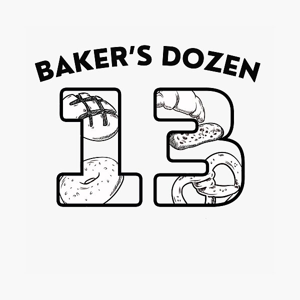 Baker S Dozen Wall Art Redbubble