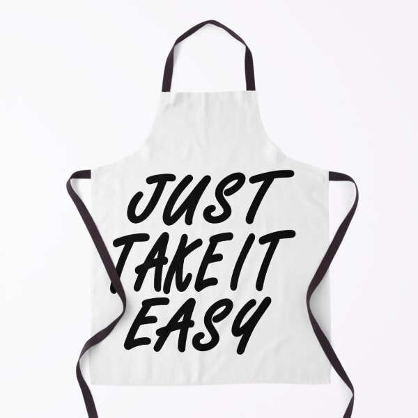 Item preview, Just Take It Easy designed and sold by YOUR SHOP.