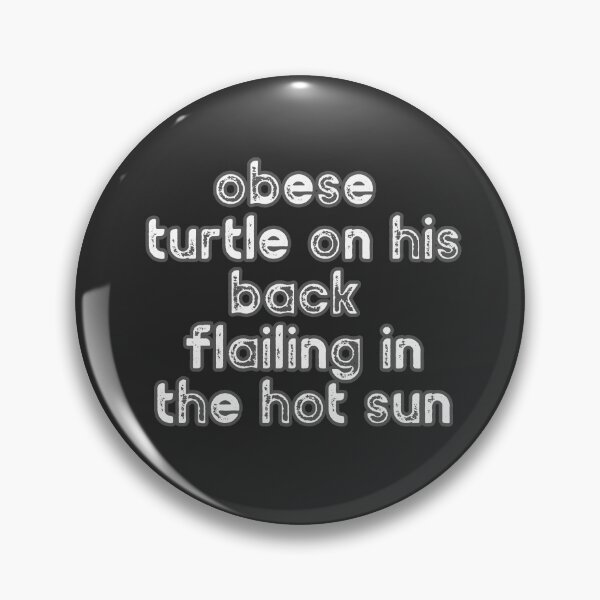 Item preview, Obese Turtle on his back flailing the hot sun designed and sold by Inspiring Strokes.