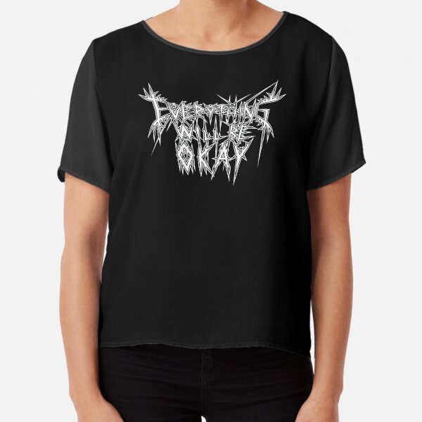 Everything Will Be Okay Chiffon Top