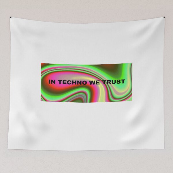 Item preview, IN TECHNO WE TRUST designed and sold by SoulRising.