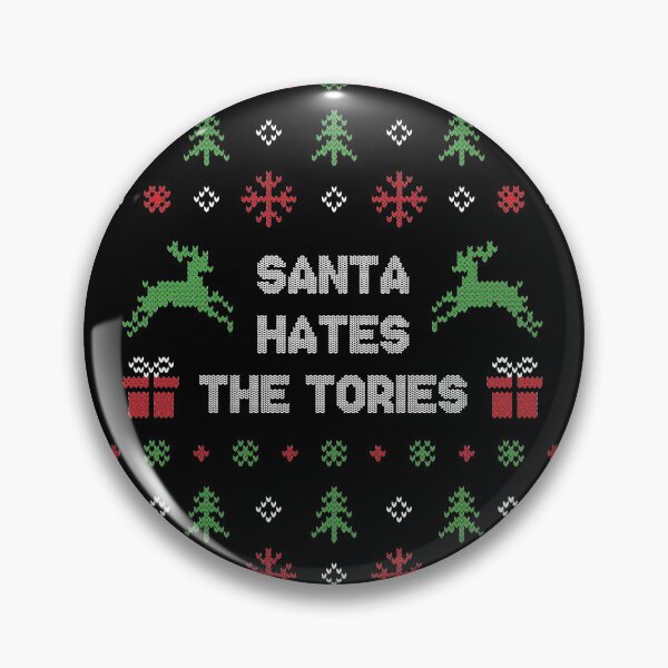 Item preview, Santa Hates The Tories Funny Anti Tory Christmas designed and sold by CrystalCrush.