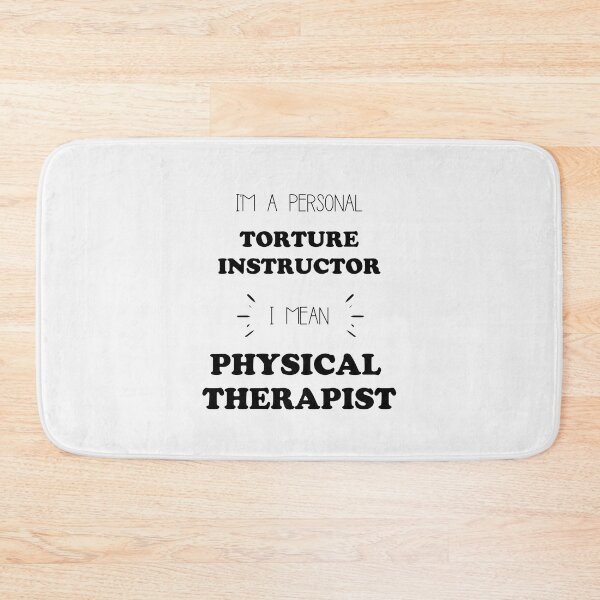 Item preview, I'm a Personal Torture Instructor I Mean Physical Therapist designed and sold by GasparArts.