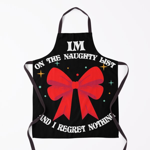 Item preview, I Am On The Naughty List And I Regret Nothing. Merry Christmas santa's Naughty List. designed and sold by Rajpramanik.