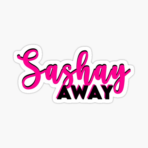 "Sashay Away Ru Paul's Drag Race (Script)" Sticker for Sale by Swirlstache Redbubble