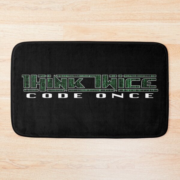 Item preview, Think Twice Code Once -Always better think green designed and sold by emm-j.