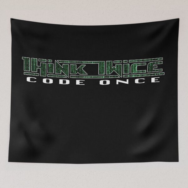 Item preview, Think Twice Code Once -Always better think green designed and sold by emm-j.