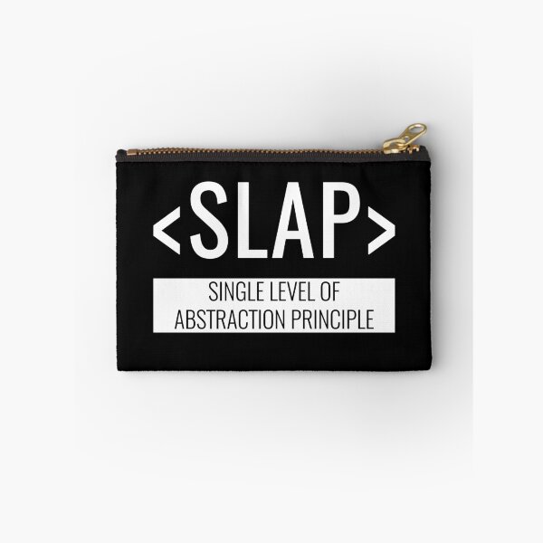 Item preview, Single Level of Abstraction Principle, SLAP designed and sold by HighBrowDesigns.