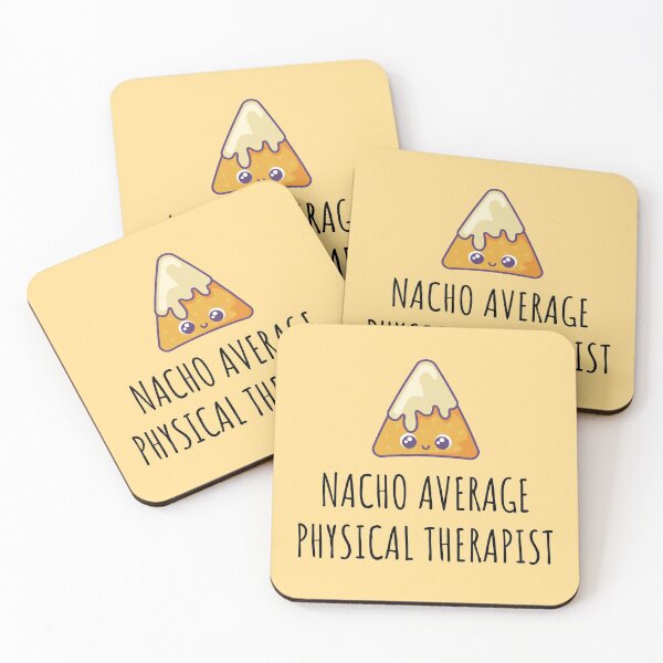 Item preview, Nacho Average Physical Therapist designed and sold by GasparArts.