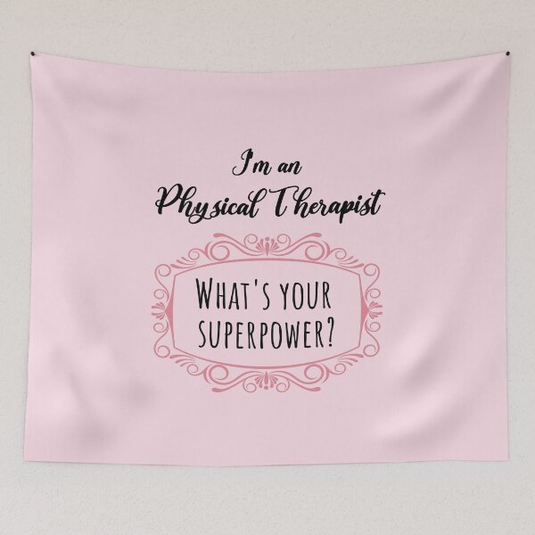 Item preview, I'm A Physical Therapist What's Your Superpower? designed and sold by GasparArts.