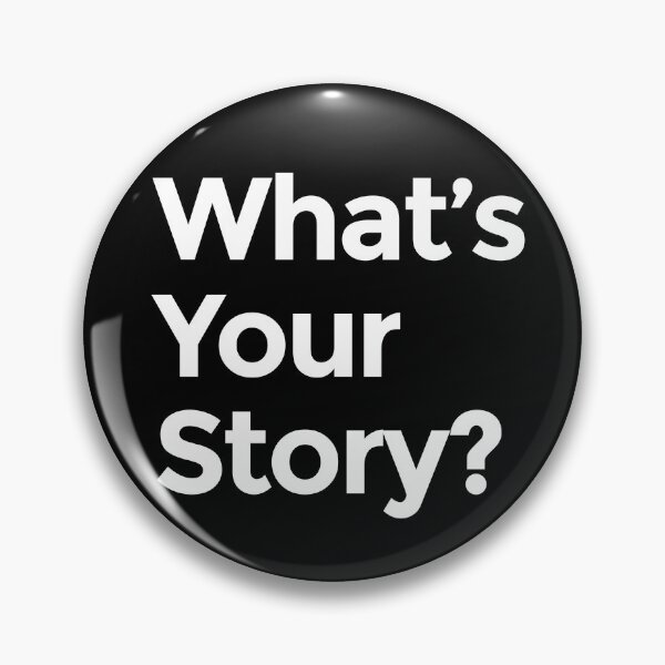 Item preview, What's Your Story? - White designed and sold by scriptblast.
