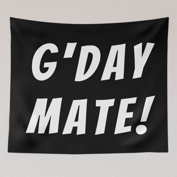 Item preview, G'day mate! Text only design. White Text. Capitals designed and sold by JellyBeenzz.