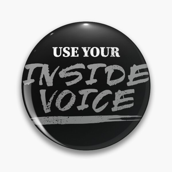 Item preview, Use Your Inside Voice designed and sold by Gold Wings Tees.