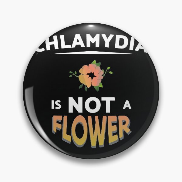 Item preview, Chlamydia is Not Flower designed and sold by Gold Wings Tees.