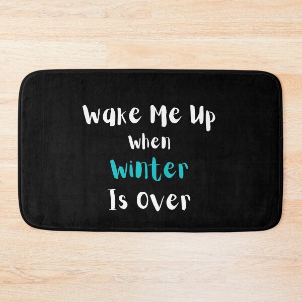 Item preview, Wake me up when winter is over designed and sold by Arts-And-Things.