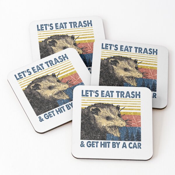 Item preview, LET'S EAT TRASH AND GET HIT BY A CAR designed and sold by WoriHrio340.