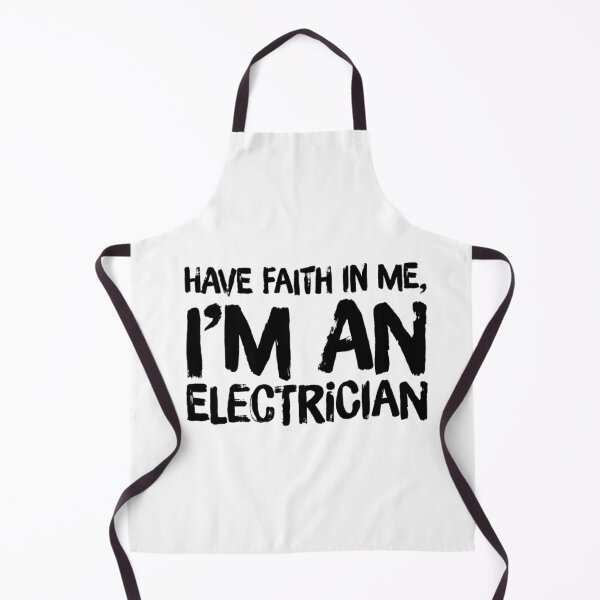 Item preview, Have Faith in Me , I'm an Electrician designed and sold by SerenaBliss.