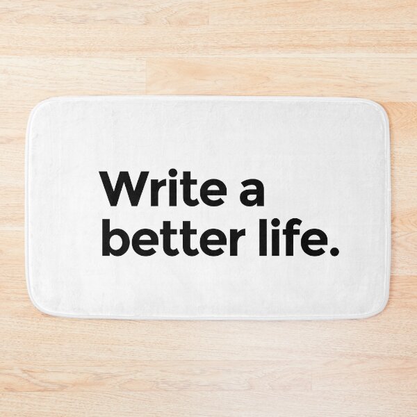 Item preview, Write a Better Life designed and sold by scriptblast.