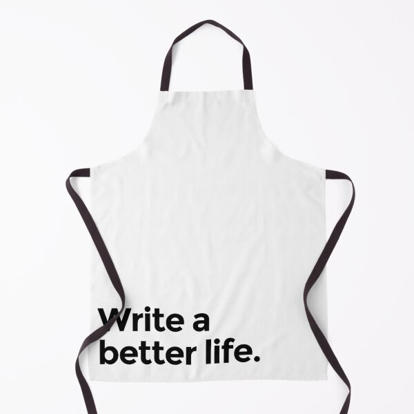 Item preview, Write a Better Life designed and sold by scriptblast.