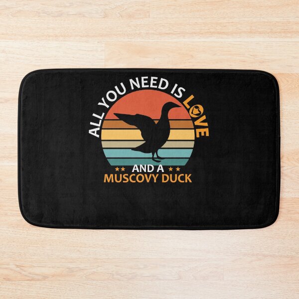 Item preview, All You Need Is Love and a Muscovy Duck-Gifts Idea for Muscovy Duck Lovers designed and sold by abcxyzsma.